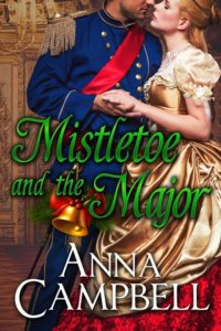 Mistletoe and the Major by Anna Campbell