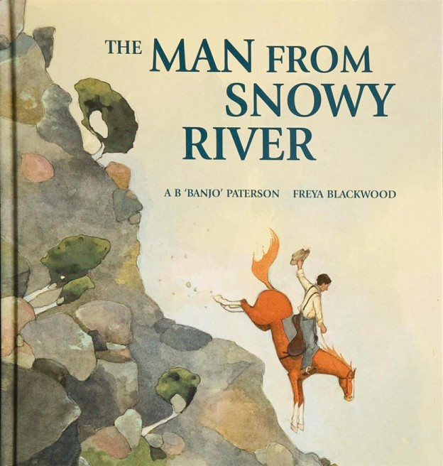 The Man From Snowy River by AB Banjo Paterson.