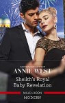 The Sheikh’s Royal Baby Revelation by Annie West