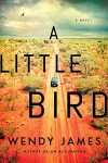  Little Bird by Wendy James