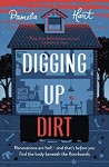 Digging Up Dirt by Pamela Hart