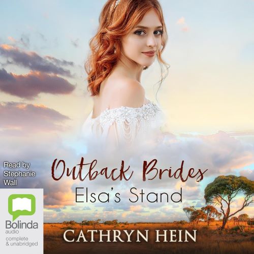 Audiobook cover of Elsa's Stand by Cathryn Hein, featuring a beautiful red-haired woman in a white dress looking sideways out of the cover, with a bright blue sky and an Australian outback background.
